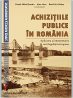 Achizitiile publice in Romania. Aplicarea si interpretarea noii legislatii europene - lansare de carte, 3 noiembrie 2017